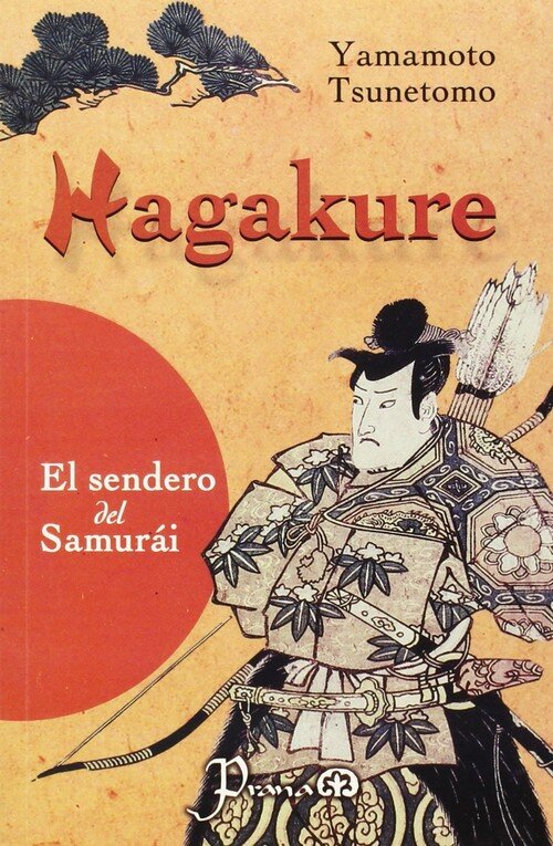 HAGAKURE EL SENDERO DEL SAMURAI
