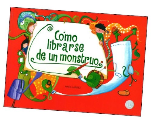 COMO LIBRARSE DE UN MONSTRUO