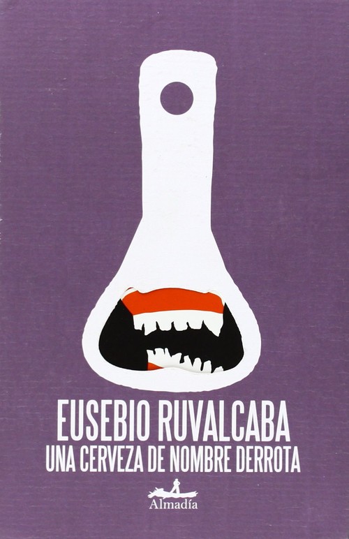 UNA CERVEZA DE NOMBRE DERROTA