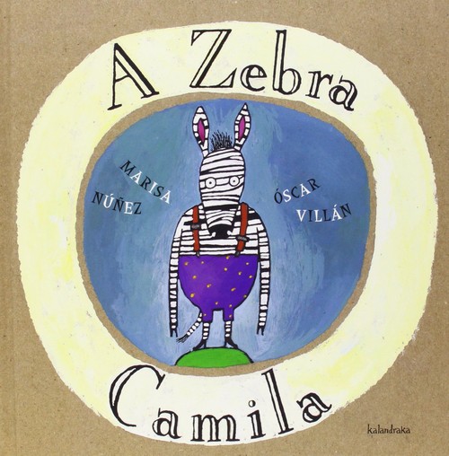 A ZEBRA CAMILA