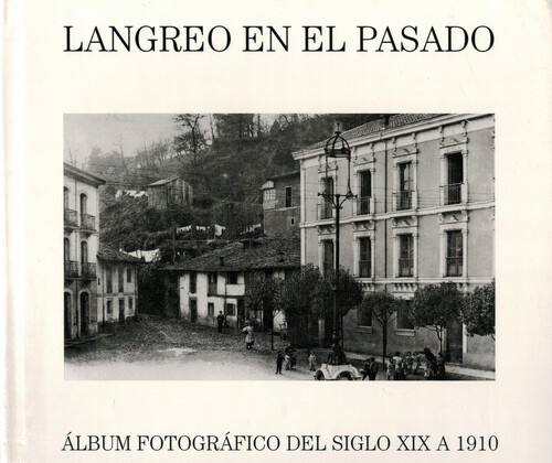 LANGREO EN EL PASADO SIGLO XIX A 1910