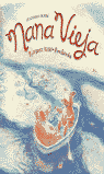 NANA VIEJA O,VARIAS
