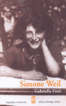 SIMONE WEIL UNA MUJER ABSOLUTA
