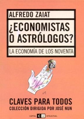 ECONOMISTAS O ASTROLOGOS?