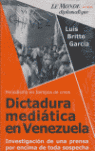 DICTADURA MEDIATICA EN VENEZUELA