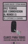 DIEZ TEORIAS QUE CONMOVIERON AL MUNDO II