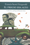 PRECIO ERA ALTO, EL