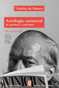 ANTOLOGIA SUSTANCIAL DE POEMAS Y CANCIONES