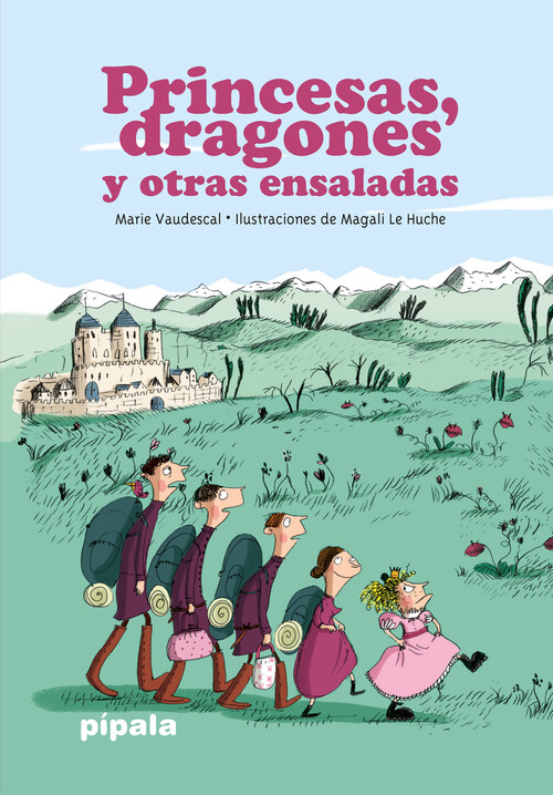 PRINCESAS, DRAGONES Y OTRAS ENSALADAS 2DA EDICION 2015 NUEV