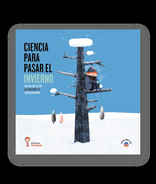 CIENCIA PARA PASAR EL INVIERNO