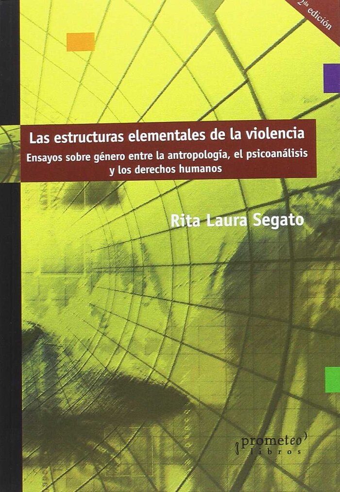 ESTRUCTURAS ELEMENTALES DE LA VIOLENCIA,LAS