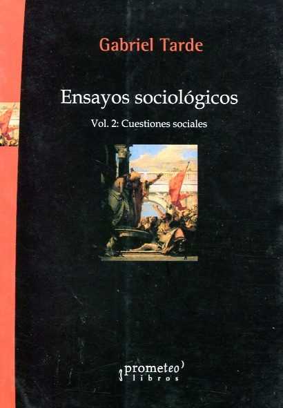 ENSAYOS SOCIOLOGICOS, VOL. II: CUESTIONES SOCIALES