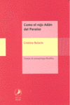 COMO EL ROJO ADAN DEL PARAISO