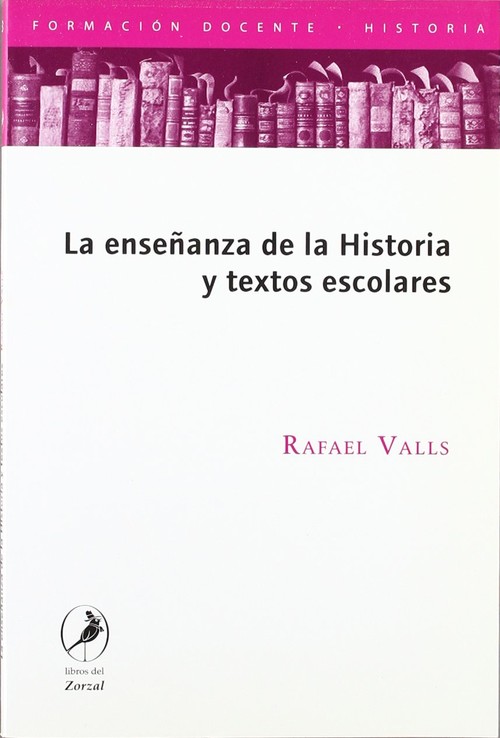 ENSE�ANZA DE LA HISTORIA Y TEXTOS ESCOLA