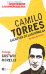 CAMILO TORRES-SACRISTAN DE LA GUERRILLA