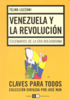 VENEZUELA Y LA REVOLUCION-ESCEN.ERA BOLI