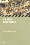 VIDA HISTORICA, LA