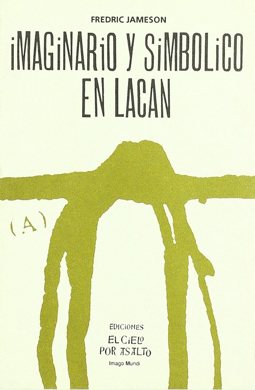 IMAGINARIO Y SIMBOLICO EN LACAN