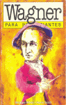 WAGNER PARA PRINCIPIANTES 41