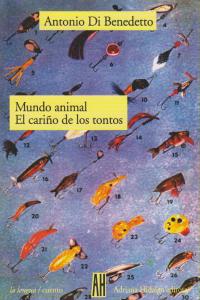 MUNDO ANIMAL / EL CARI�O DE LOS TONTOS