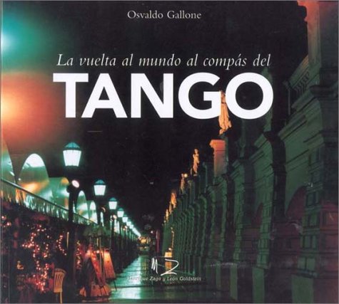 TANGO VUELTA AL MUNDO AL COMPAS