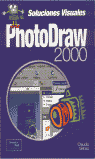 SOLUCIONES VISUALES PHOTODRAW 2000