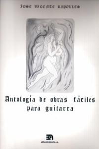 ANTOLOGIA DE OBRAS FACILES PARA GUITARRA
