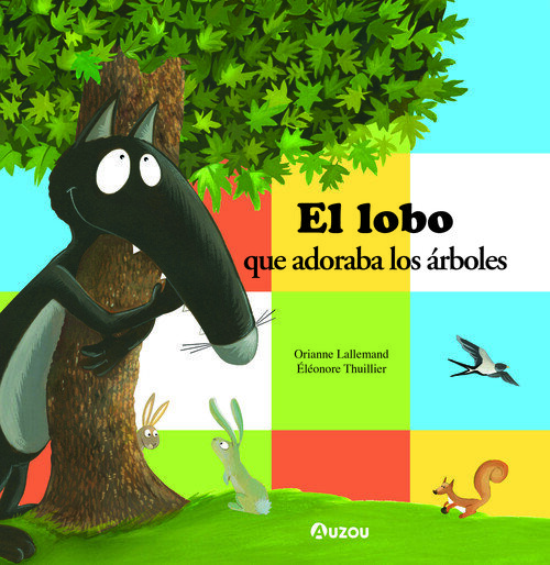 LOBO QUE ADORABA LOS ARBOLES, EL