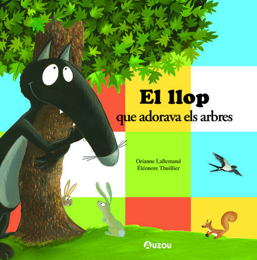 LLOP QUE ADORAVA ELS ARBRES, EL