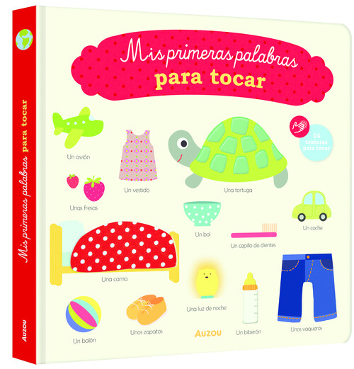 MIS PRIMERAS PALABRAS PARA TOCAR
