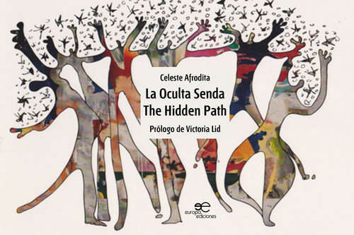 OCULTA SENDA THE HIDDEN PATH