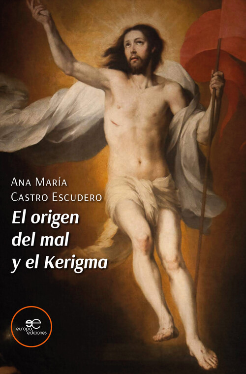 ORIGEN DEL MAL Y EL KERIGMA, EL