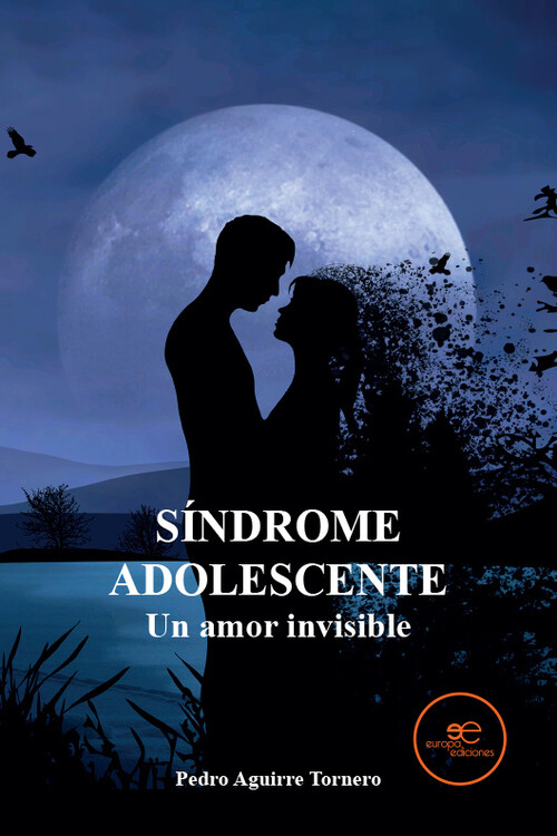 SINDROME ADOLESCENTE: UN AMOR INVISIBLE