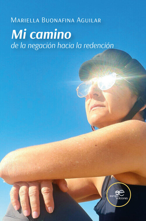 MI CAMINO DE LA NEGACION HACIA LA REDENCION