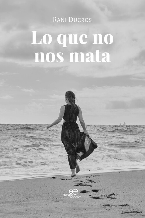 LO QUE NO NOS MATA