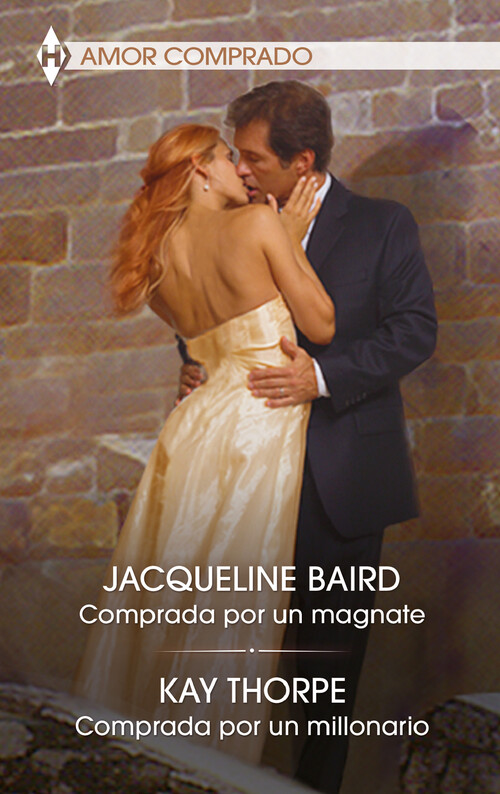 COMPRADA POR UN MAGNATE - COMPRADA POR UN MILLONARIO