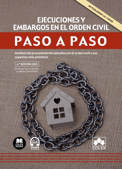 EJECUCIONES Y EMBARGOS EN EL ORDEN CIVIL