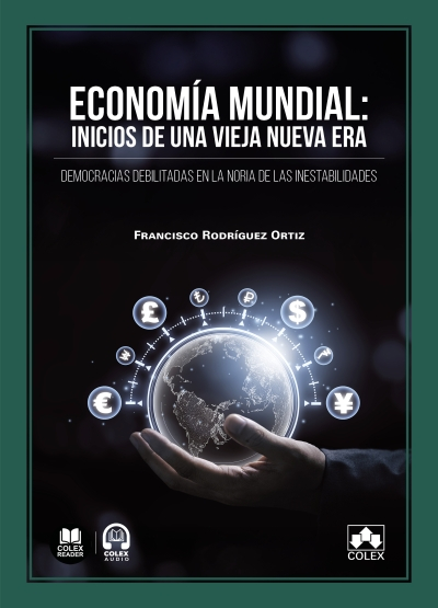 ECONOMIA MUNDIAL: INICIOS DE UNA VIEJA NUEVA ERA