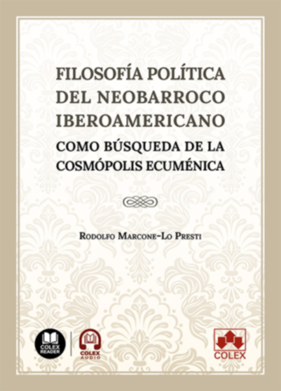FILOSOFIA POLITICA DEL NEOBARROCO IBEROAMERICANO COMO BUSQUE