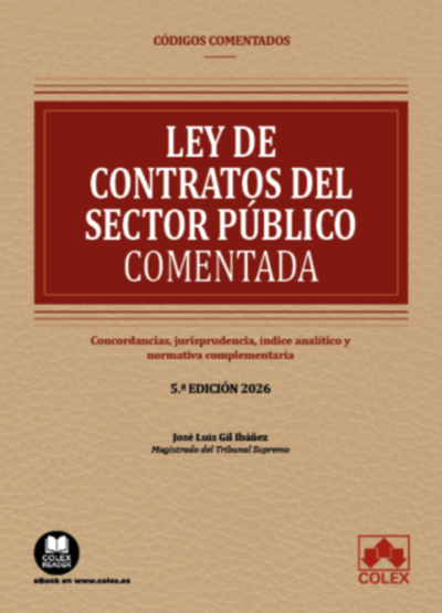 LEY DE CONTRATOS DEL SECTOR PUBLICO - CODIGO COMENTADO