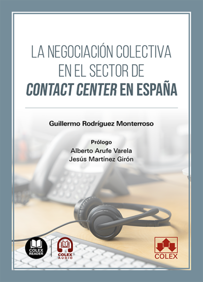 NEGOCIACION COLECTIVA EN EL SECTOR DE CONTACT CENTER EN ESPA