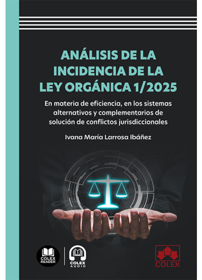 ANALISIS DE LA INCIDENCIA DE LA LEY ORGANICA 1/2025