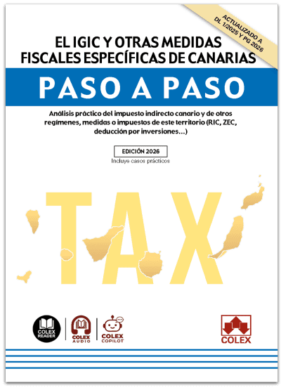 IGIC Y OTRAS MEDIDAS FISCALES ESPECIFICAS DE CANARIAS, EL