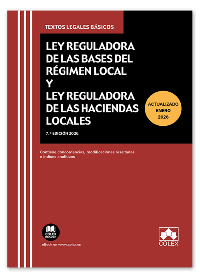 LEY REGULADORA DE BASES DE REGIMEN LOCAL Y HACIENDAS LOCALE