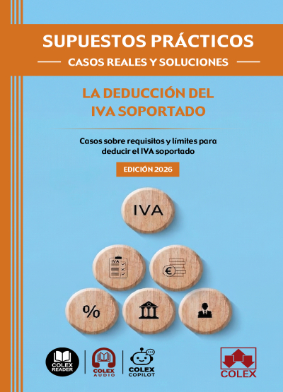 CASOS REALES Y SOLUCIONES - LA DEDUCCION DEL IVA SOPORTADO