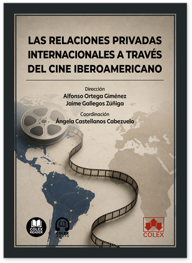 RELACIONES PRIVADAS INTERNACIONALES A TRAVES DEL CINE IBEROA