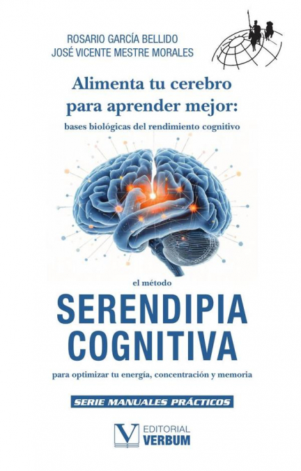 ALIMENTA TU CEREBRO PARA APRENDER MEJOR: BASES BIOLOGICAS DE