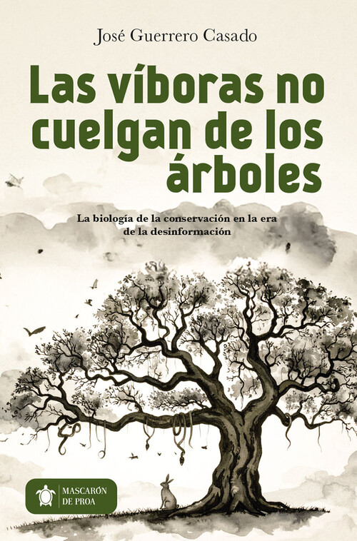 VIBORAS NO CUELGAN DE LOS ARBOLES, LAS