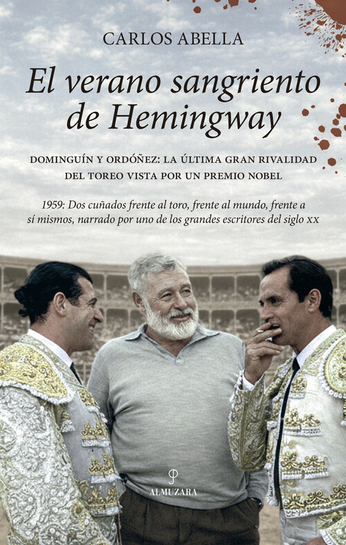 VERANO SANGRIENTO DE HEMINGWAY, EL