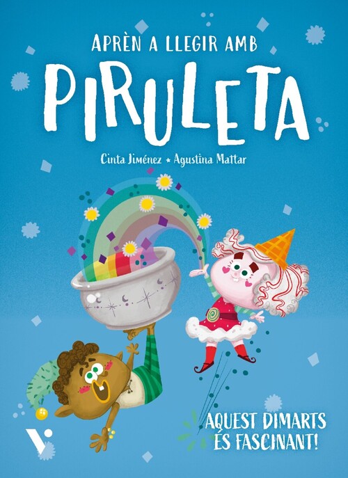 PIRULETA 2. AQUEST DIMARTS ES FASCINANT!